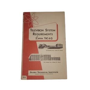 DeVry Technical Institute Television System Requirements Lesson T2C-2G 1958